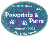 Pawprints & Purrs - August 2002 'Site of the Month'