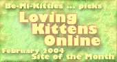 Loving Kittens Online - February 2004 'Site of the Month'