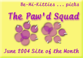 The Paw'd Squad - June 2004 'Site of the Month'